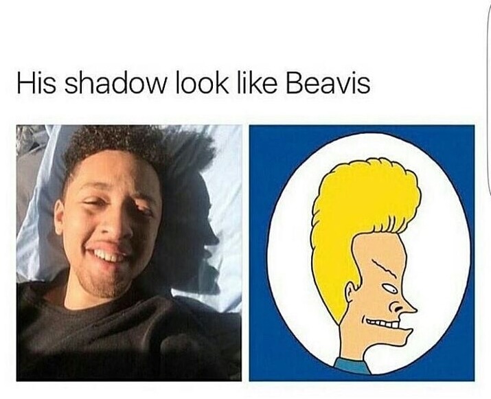 beavis shadow - His shadow look Beavis