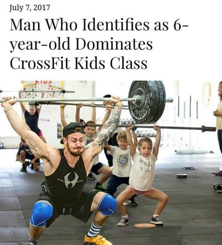man identifies as 6 year old crossfit - Man Who Identifies as 6 yearold Dominates CrossFit Kids Class