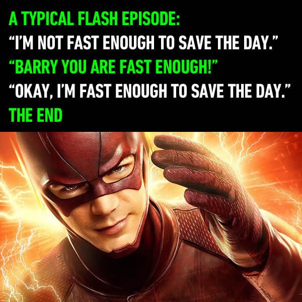 flash film - 'A Typical Flash Episode I'M Not Fast Enough To Save The Day." Barry You Are Fast Enough!" "Okay, I'M Fast Enough To Save The Day." The End