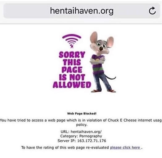 chuck e cheese hentai - hentaihaven.org C Sorry This Page Is Not Allowed Web Page Blocked! You have tried to access a web page which is in violation of Chuck E Cheese internet usag policy. Url hentaihaven.org Category Pornography Server Ip 163.172.71.176 