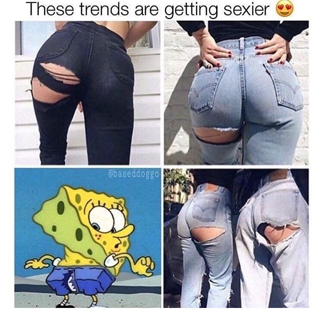 spongebob ripped his pants - These trends are getting sexier asy 23