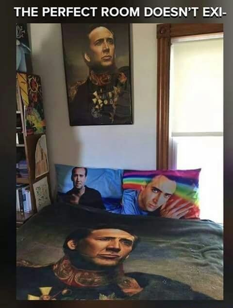 nicolas cage room meme - The Perfect Room Doesn'T Exi