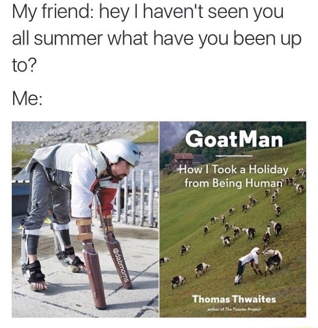 Meme about the goat man
