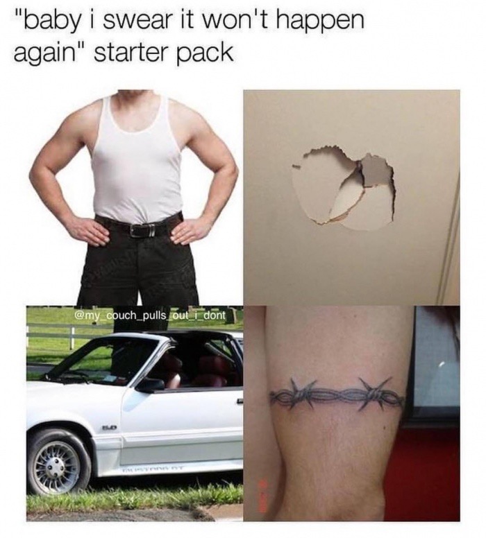Meme of the Baby, I swear it won't happen again starter pack including wife-beater shirt, hole from a punch to the wall, old Ford Mustang and a tattoo of barbed wire.