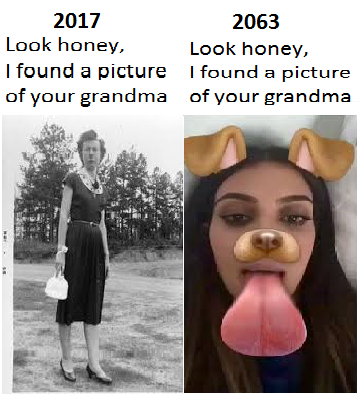 dank meme found a photo of your grandmother - 2017 2063 Look honey, Look honey, I found a picture I found a picture of your grandma of your grandma