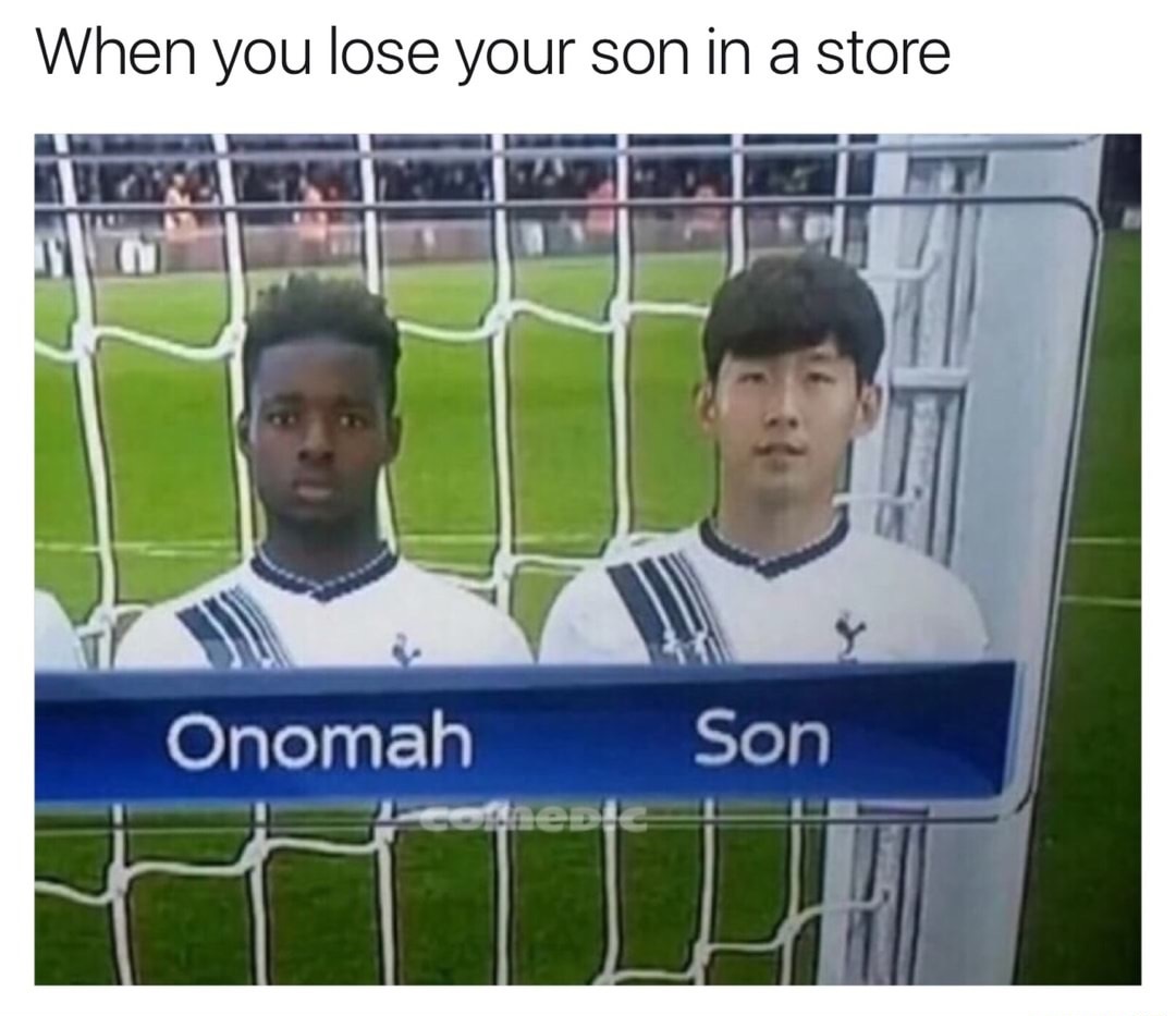 dank meme oh no my son - When you lose your son in a store Onomah Son