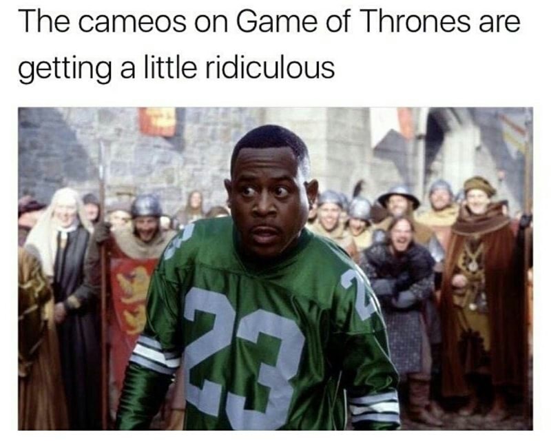 memes - black knight martin lawrence - The cameos on Game of Thrones are getting a little ridiculous