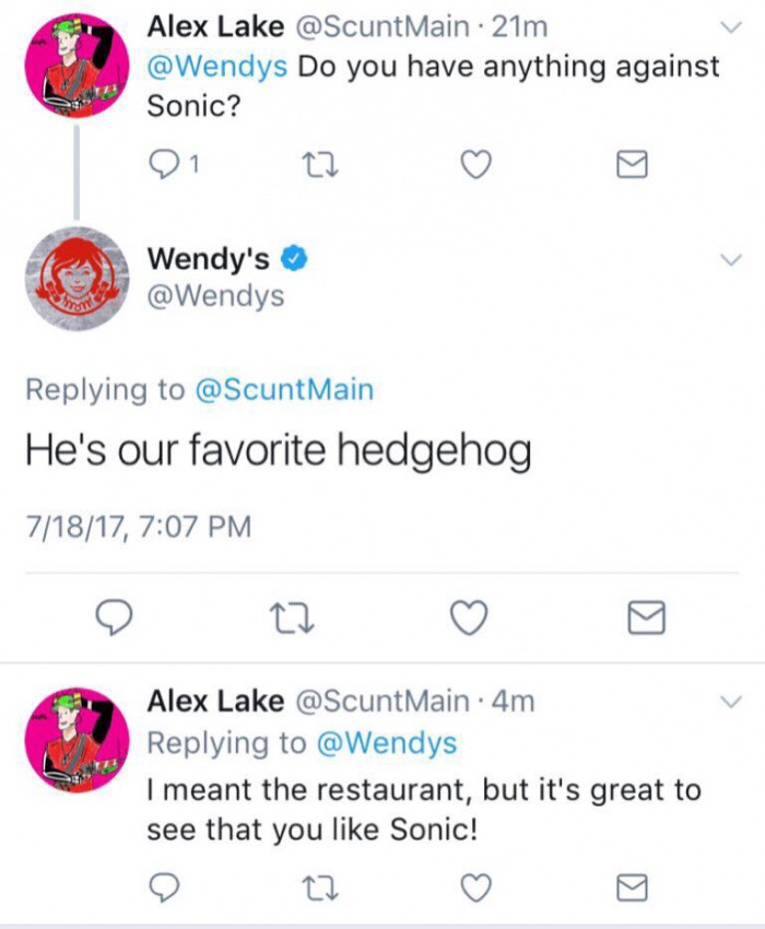 screenshot - Alex Lake . 21m Do you have anything against Sonic? Q1 22 Wendy's He's our favorite hedgehog 71817, Alex Lake 4m I meant the restaurant, but it's great to see that you Sonic!