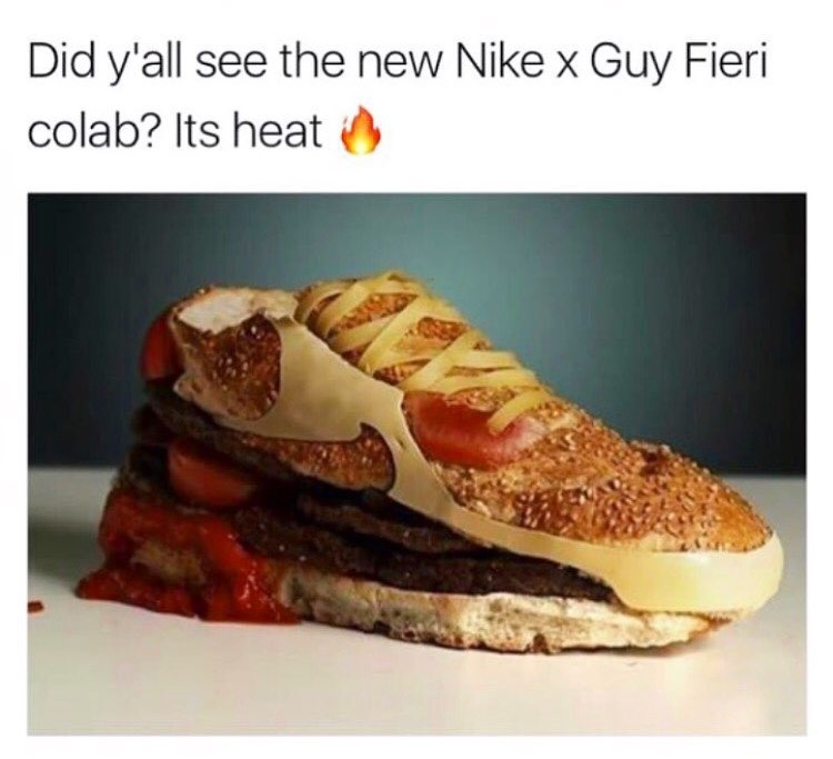 meme - nike air max 90 - Did y'all see the new Nike x Guy Fieri colab? Its heat
