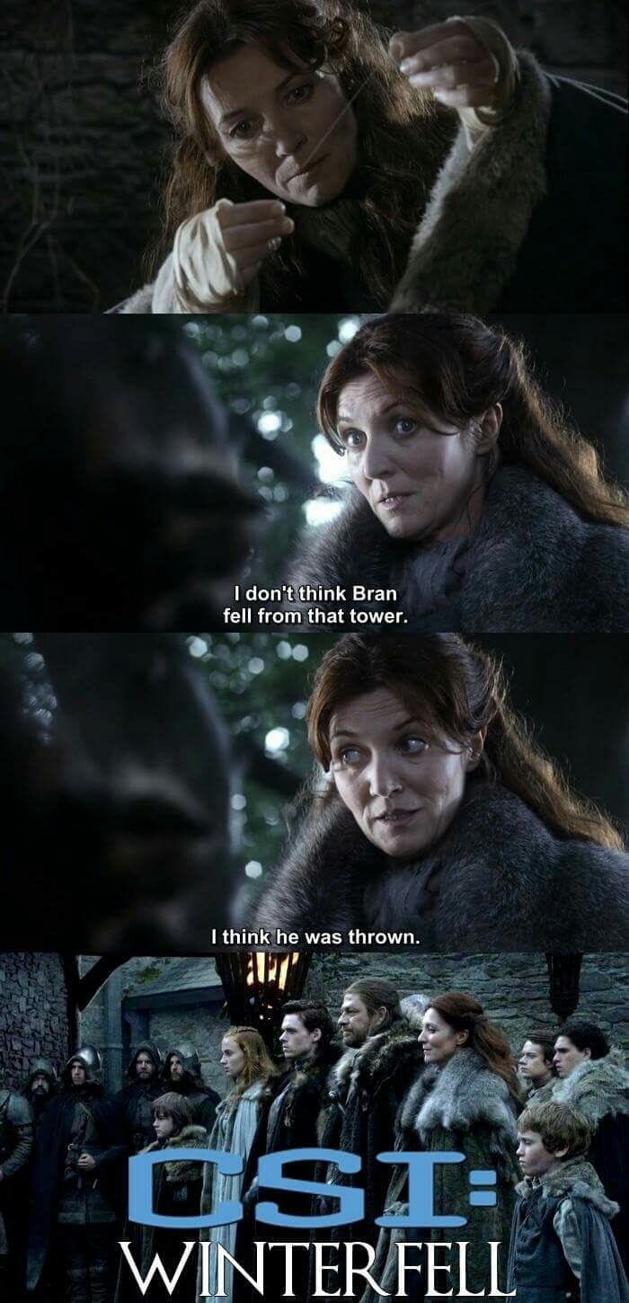 meme - sansa stark - I don't think Bran fell from that tower. I think he was thrown. Osi Winter Fell