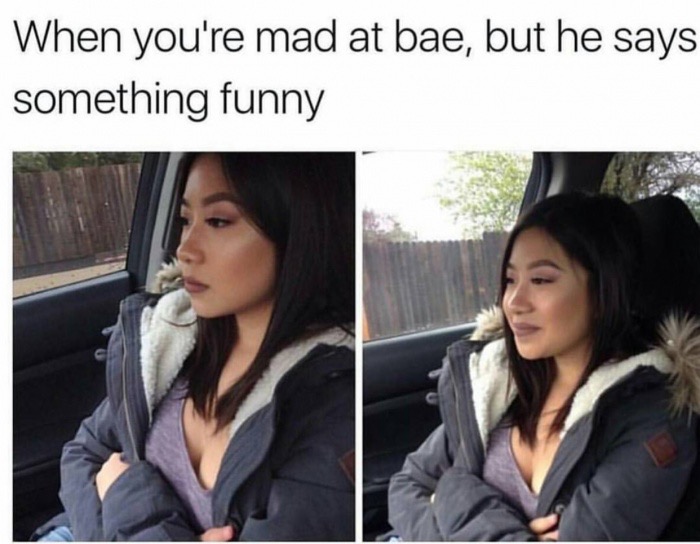 dank meme bae funny memes - When you're mad at bae, but he says something funny