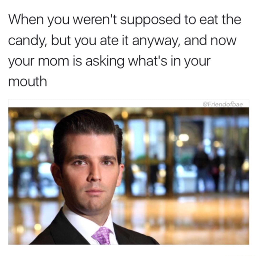 what's in your mouth meme - When you weren't supposed to eat the candy, but you ate it anyway, and now your mom is asking what's in your mouth