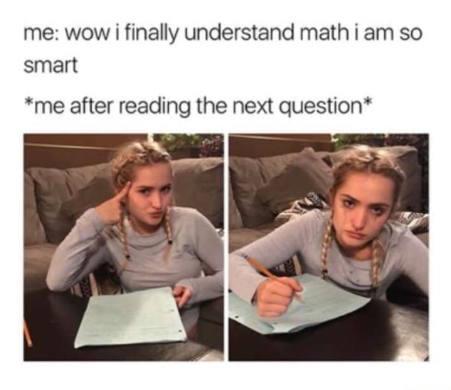 dank meme about math being hard