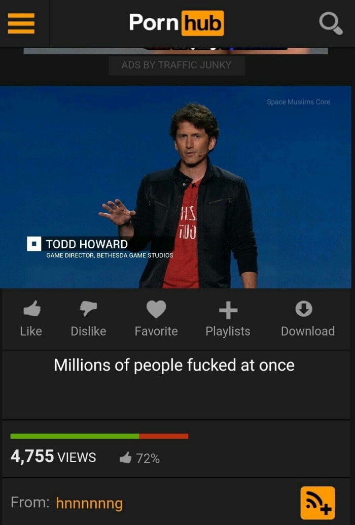 Savage memes - of a todd howard young - Pornhub Ads By Traffic Junky Space Muslims Core Todd Howard Game Director, Bethesda Game Studios Dis Favorite Playlists Download, Millions of people fucked at once 4,755 views 72% From hnnnnnng