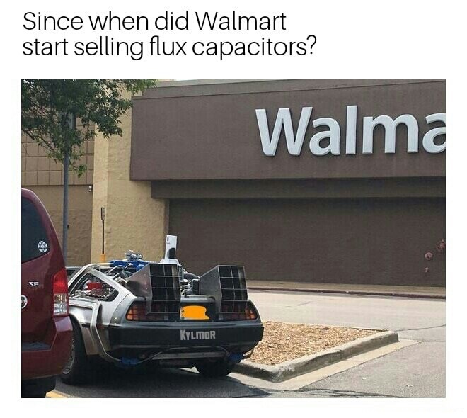 asphalt - Since when did Walmart start selling flux capacitors? Walma Kylmor