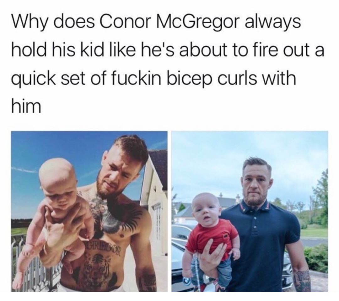 tattooed fathers with kids - Why does Conor McGregor always hold his kid he's about to fire out a quick set of fuckin bicep curls with him