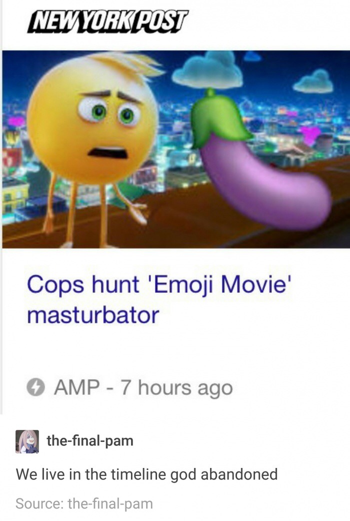 Sign or our times: Police search for Emoji Movie masurbator.