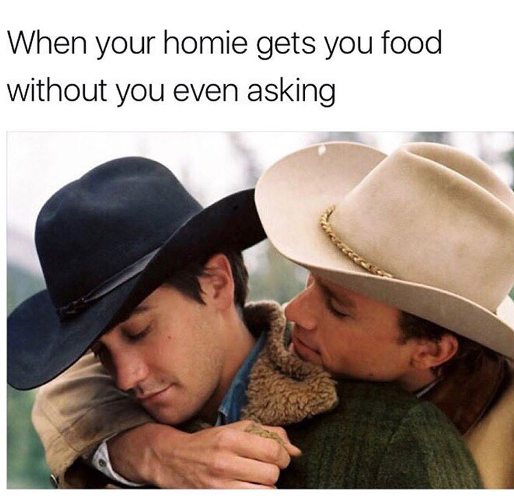 red dead redemption 2 brokeback mountain meme - When your homie gets you food without you even asking