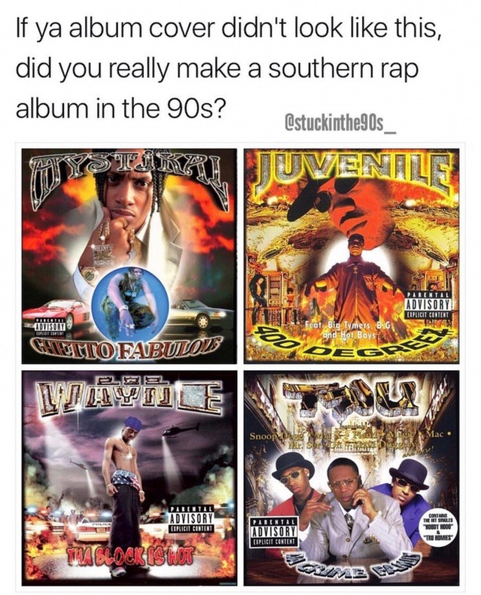 Meme about the perfect Southern Rap Album from the 90's