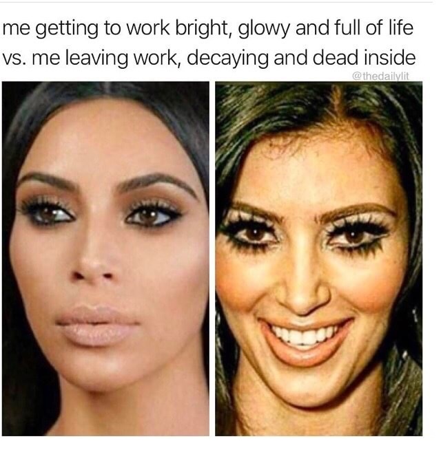 life crisis meme - me getting to work bright, glowy and full of life vs. me leaving work, decaying and dead inside