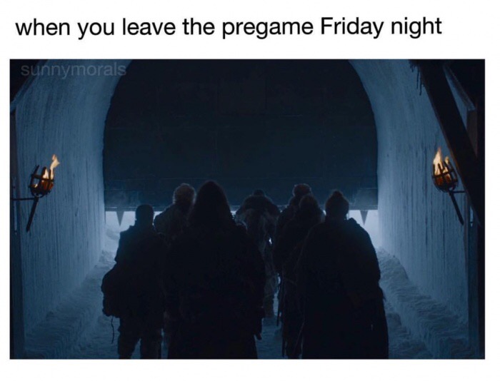 game of thrones suicide squad episode - when you leave the pregame Friday night sunnymorals