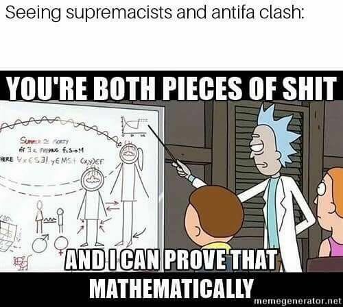 rick and morty whiteboard - Seeing supremacists and antifa clash You'Re Both Pieces Of Shit Suroy of fis. Here VX53 Ems x,yer Andican Prove That Mathematically memegenerator.net