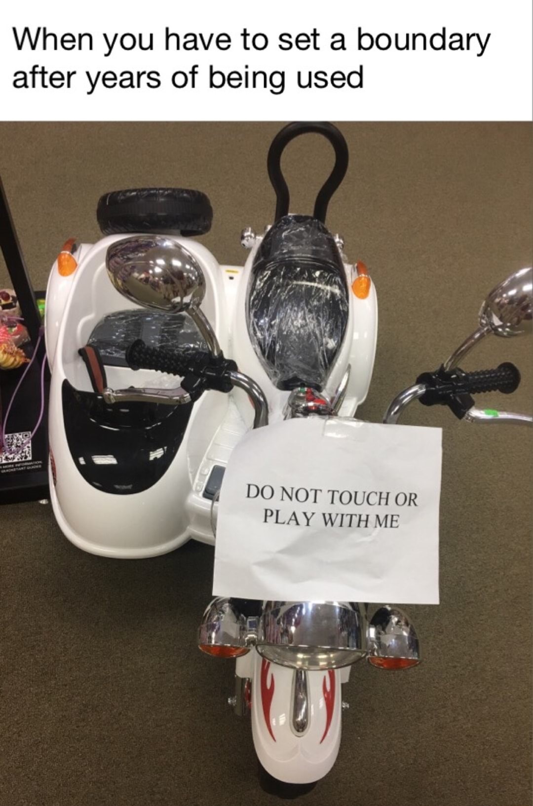 dank meme scooter - When you have to set a boundary after years of being used Do Not Touch Or Play With Me