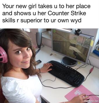 counter strike girls - Your new girl takes u to her place and shows u her Counter Strike skills r superior to ur own wyd momatic.net