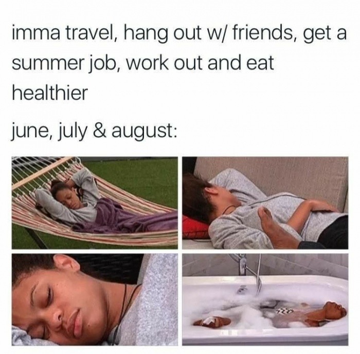 imma travel hang out with friends - imma travel, hang out w friends, get a summer job, work out and eat healthier june, july & august