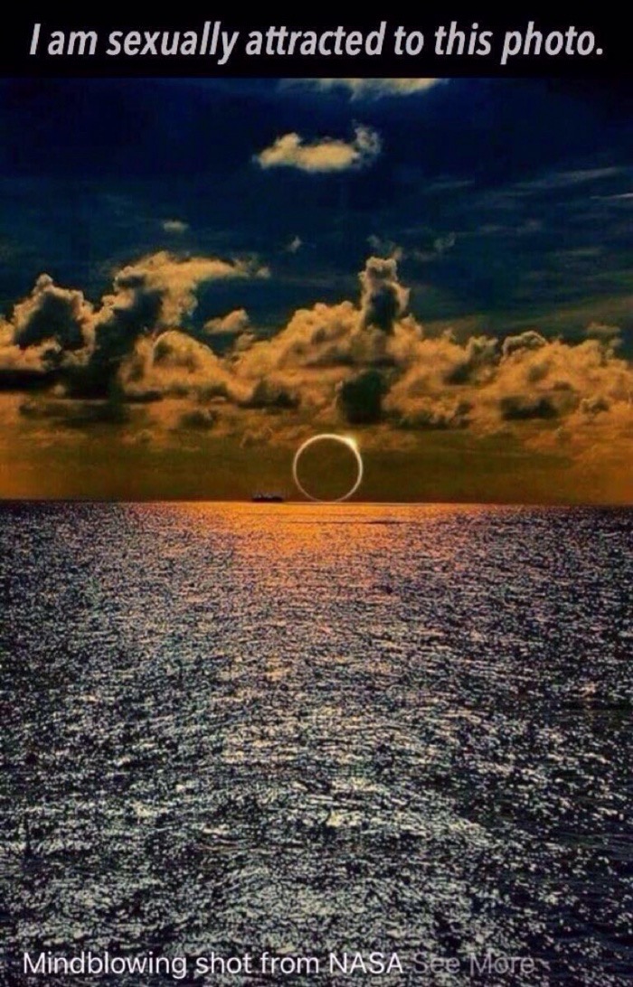 ocean eclipse - Tam sexually attracted to this photo. Mindblowing shot from Nasa See More