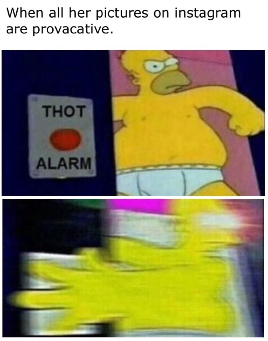 thot alarm - When all her pictures on instagram are provacative. Thot Alarm
