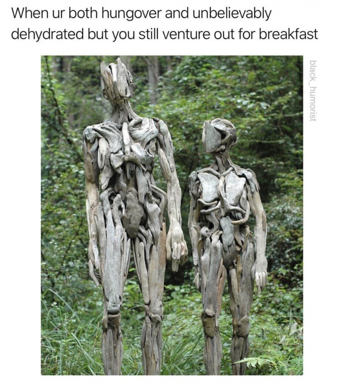 wooden sculptures in forest - When ur both hungover and unbelievably dehydrated but you still venture out for breakfast black_humorist