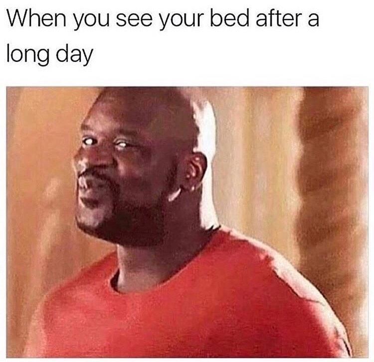 Shaq dancing meme about how it feels when you see your bed after a long day.