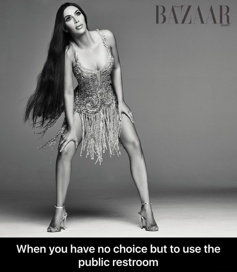 kim kardashian harper's bazaar - Bvzaar Arabia When you have no choice but to use the public restroom