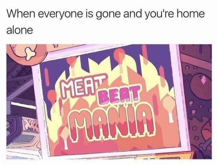 meat beat mania meme - When everyone is gone and you're home alone Mef