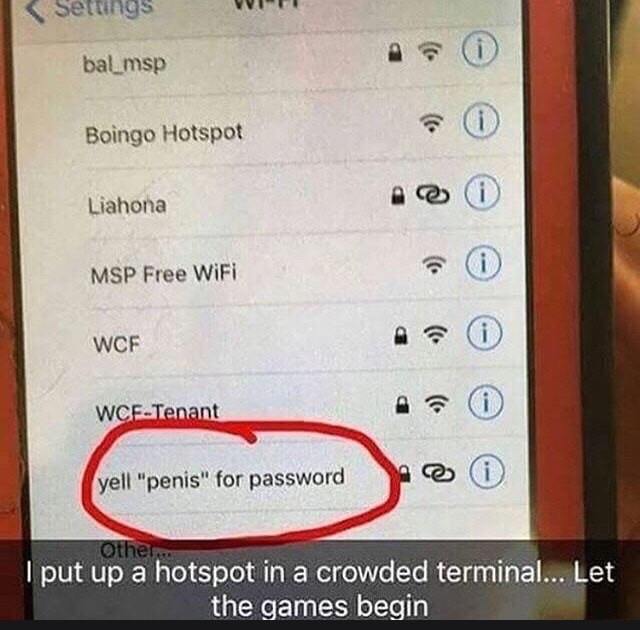 Hilarious snapchat meme of game to play in crowded terminal of naming your hotspot YELL PENIS FOR PASSWORD