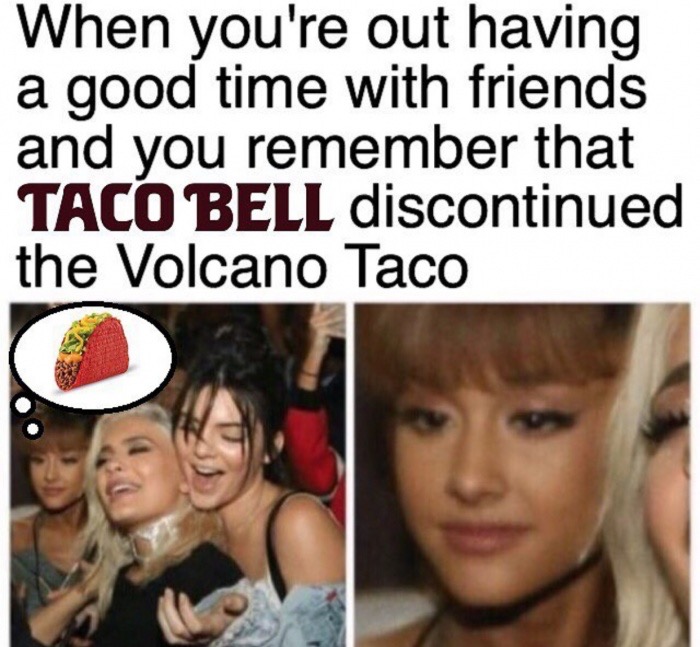 Girls partying but one is lost in thought of how Taco Bell discontinued the Volcano Taco