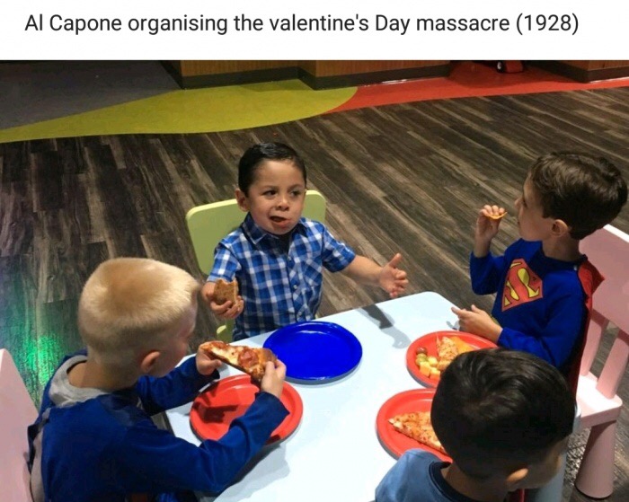 Funny dank meme of kids eating at a table and it looks like Al Capone organising the Valentine's Day Massacre (1928)