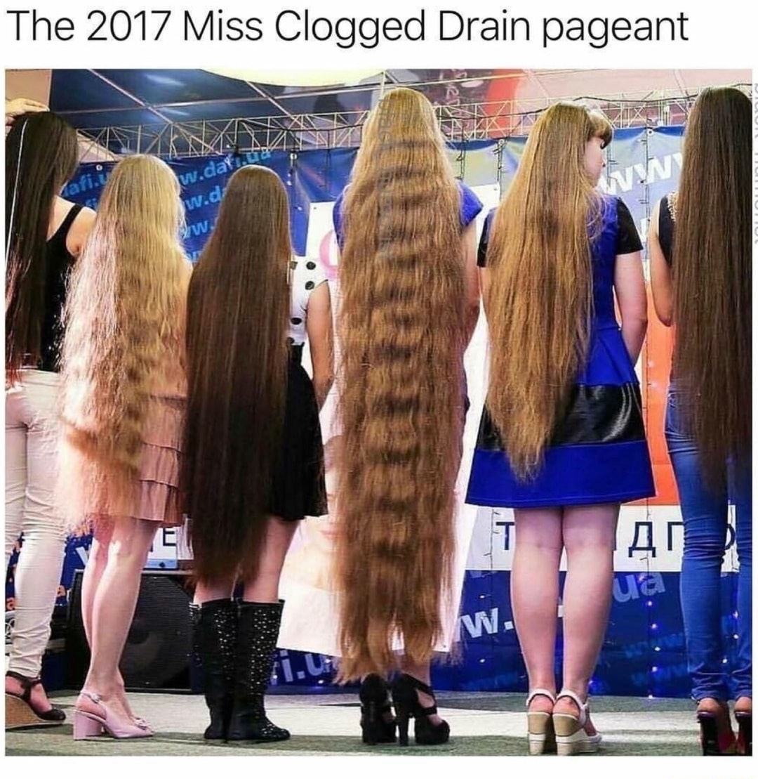 Brutally savage meme about woman with long hair constantly clogging up the drain.