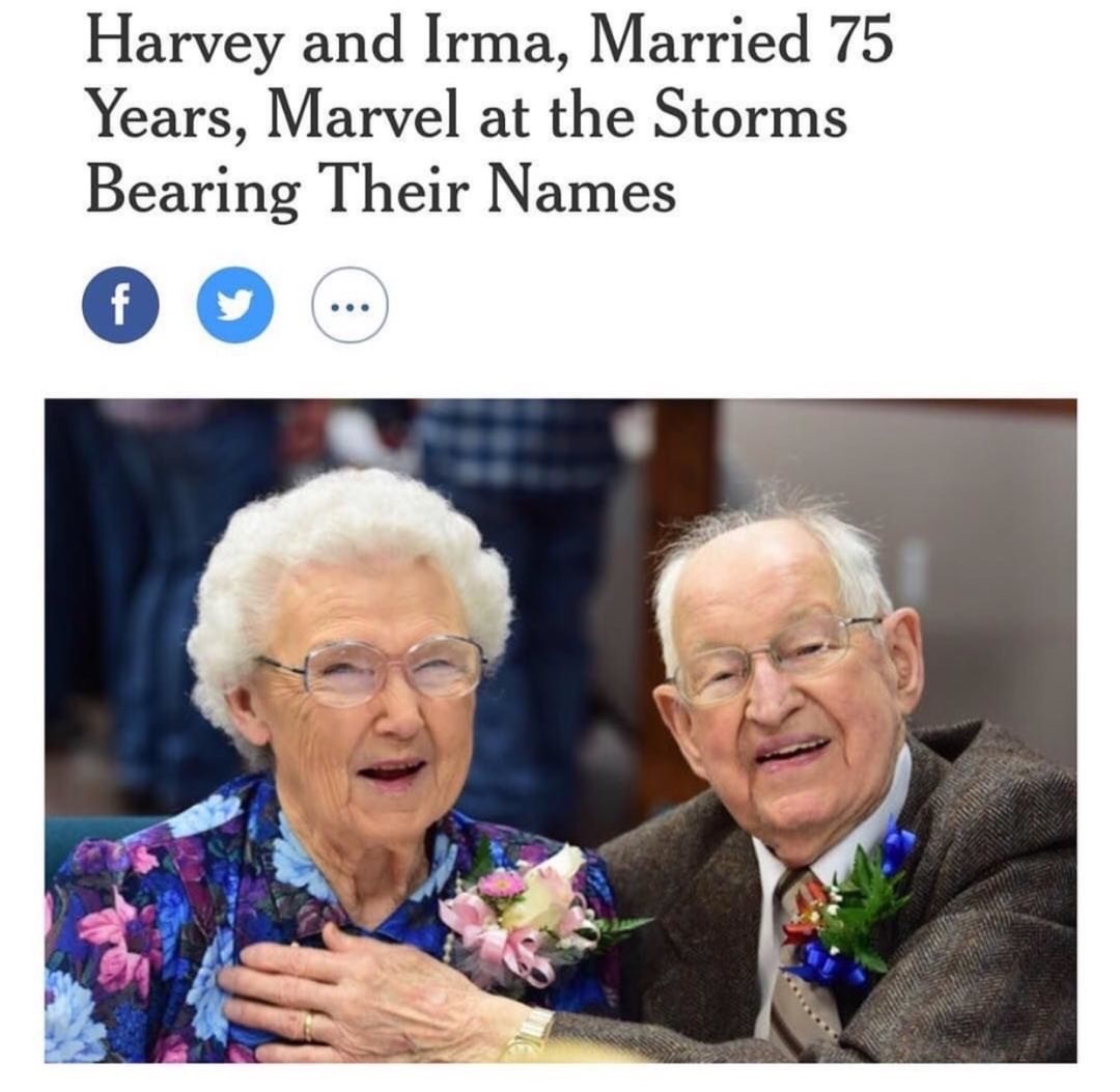Adorable couple of Harvey and Irma that are married for 75 years and marvel at the storms with their names.