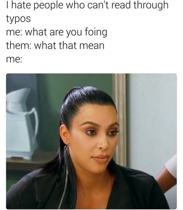 Savage meme against people who can't read through typos