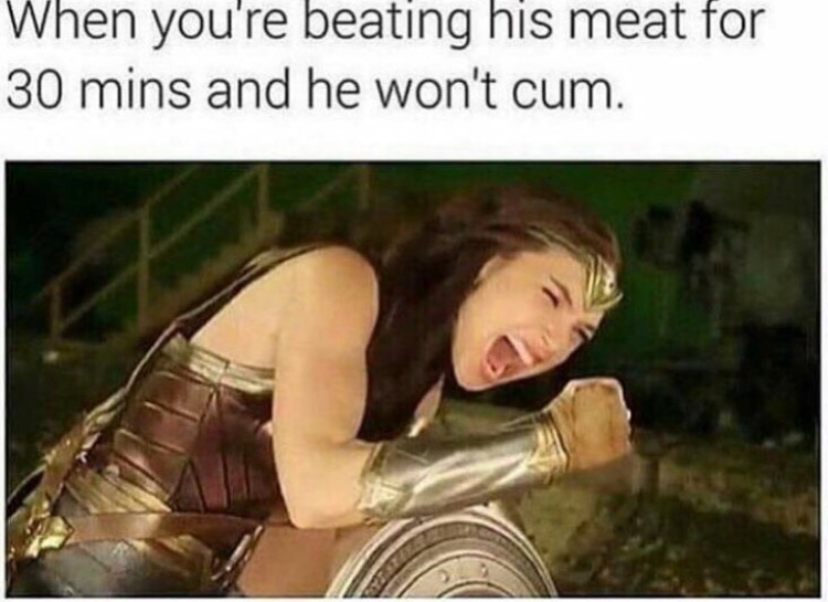 Raging Wonderwoman as when u beating his meat for 30 minutes already