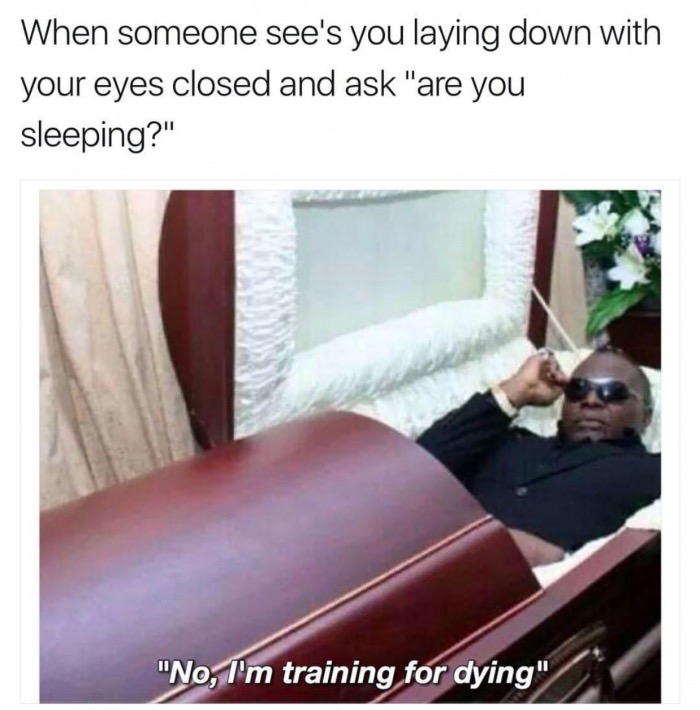 Funny meme about when someone asks if you are sleeping.