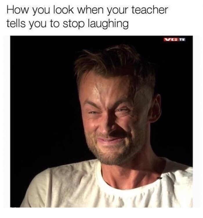 Joke - How you look when your teacher tells you to stop laughing Vgtv