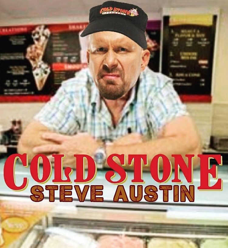 fast food - ColdStone Steve Austin