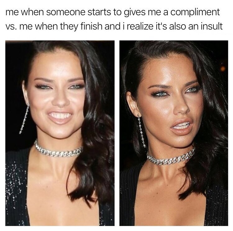 meme about when someone gives compliment but realize it was an insult