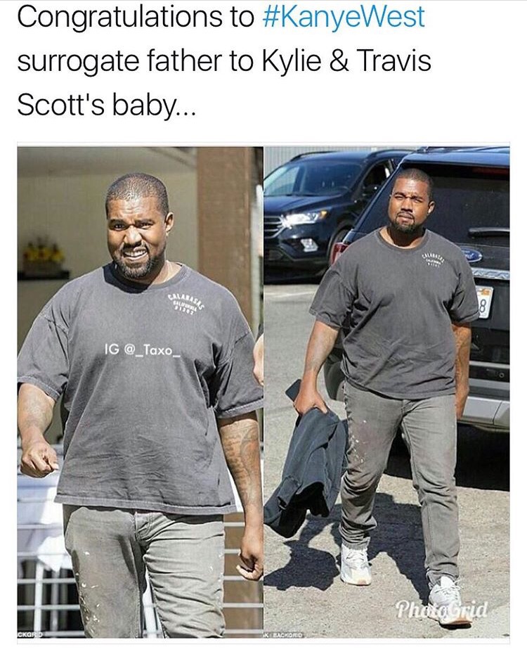 Kanye West meme joking that he was the surrogate to Kylie Jenner's baby.