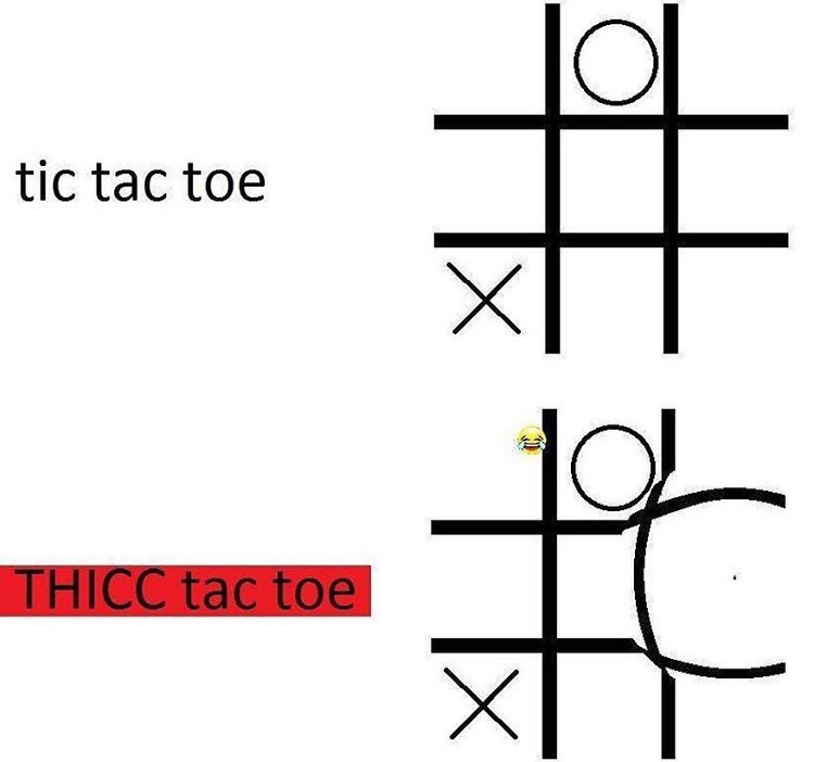 thicc tac toe - tic tac toe Thicc tac toe