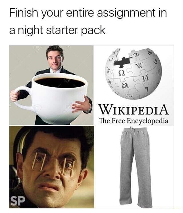 wikipedia - Finish your entire assignment in a night starter pack W Wikipedia The Free Encyclopedia Sp