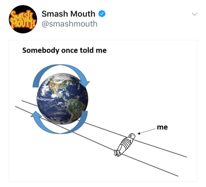 funny meme of smash mouth memes - Smash Mouth Mouth Somebody once told me me